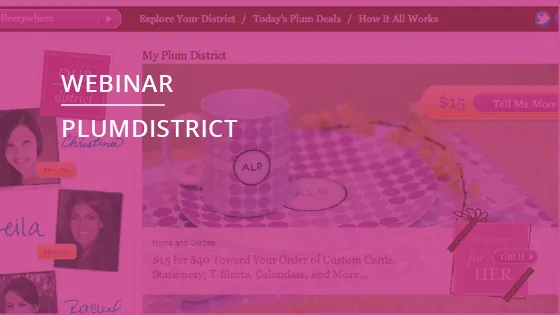 ShopSocially Webinar Unravels How Plum District is Getting 35% Sales Conversion Rate using Social Media
