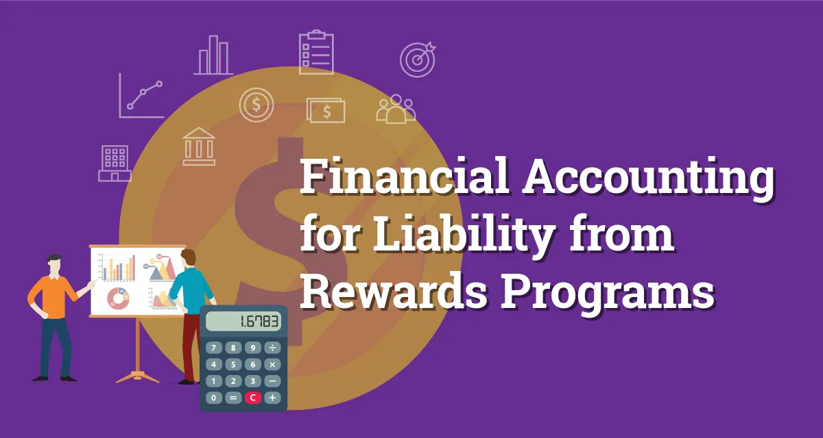 Financial Impact of Rewards Programs