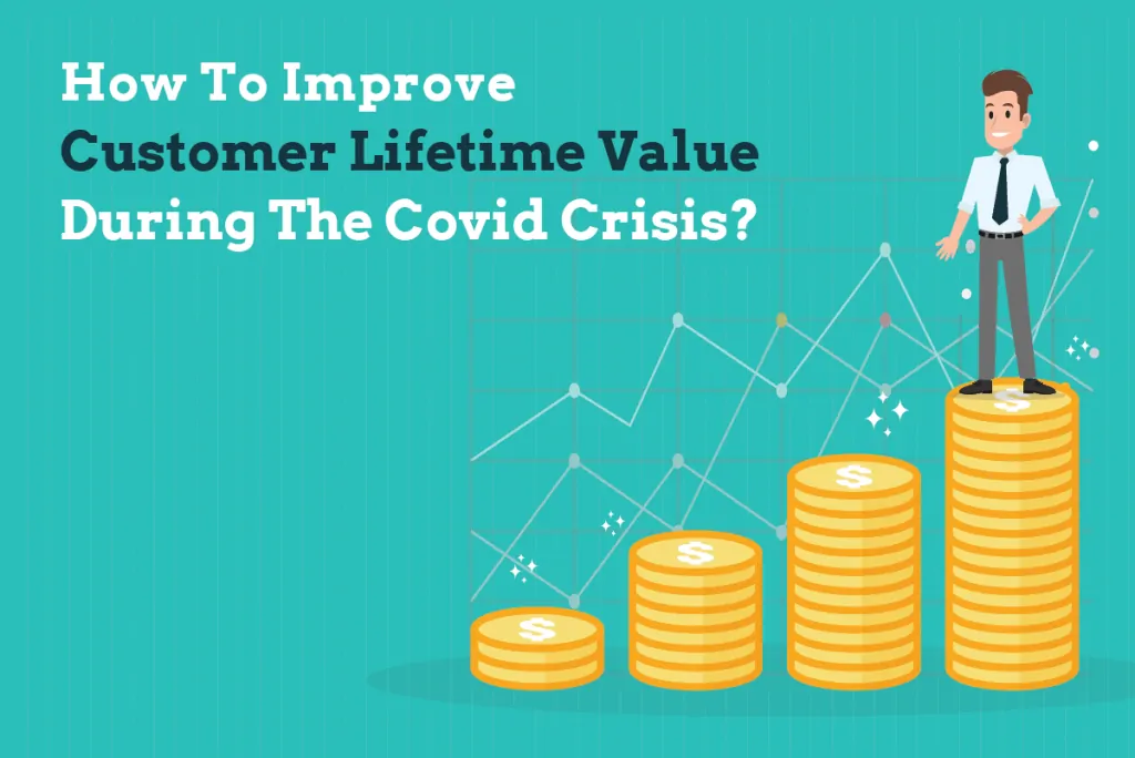 How to Improve Customer Lifetime Value (CLV)