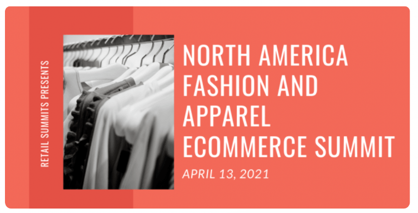 Fashion and Apparel eCommerce Summit, Zinrelo To Discuss Customer Acquisition &#038; Retention at the North America Fashion and Apparel E-Commerce Summit, 2021