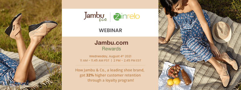 higher customer retention, How Jambu &#038; Co., a leading shoe brand, got 32% higher customer retention through a loyalty program!