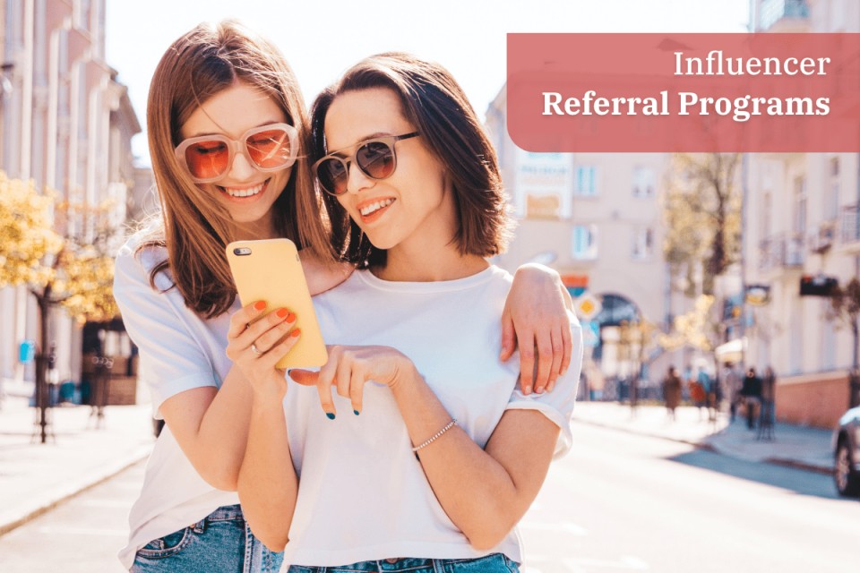 Influencer referral programs