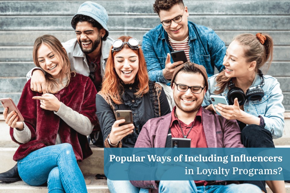 ways of including influencers in loyalty programs