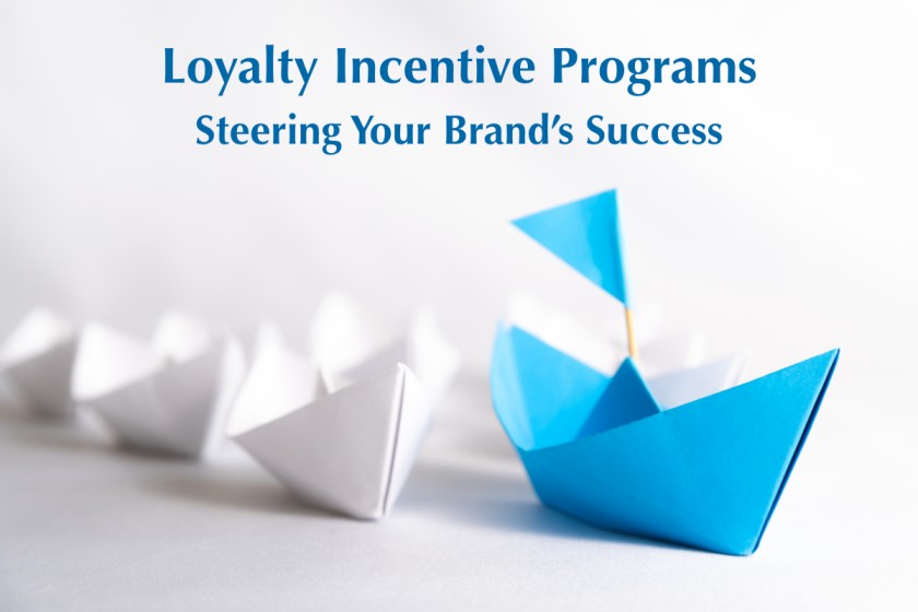 Loyalty Incentives Programs – Steering Success