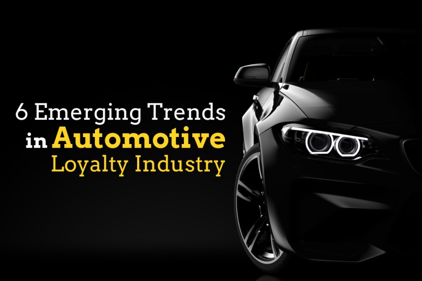 6 Emerging Trends in Automotive Loyalty Industry