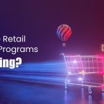 How are retail loyalty programs changing?