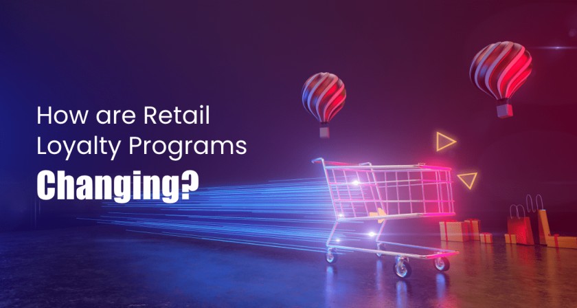 How are retail loyalty programs changing?