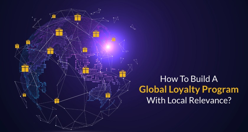 How to build a global loyalty program with local relevance?