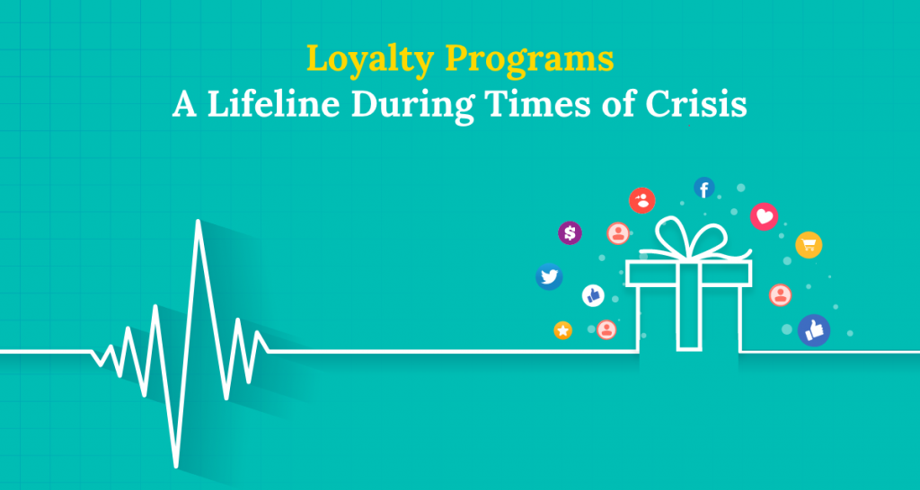 Build Customer Loyalty After Crisis: Loyalty Programs as a Lifeline