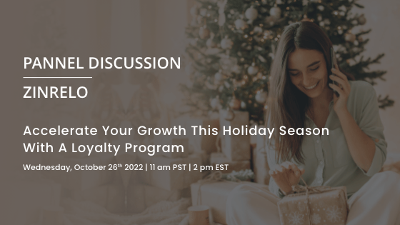 Panel Discussion- Accelerate your growth this holiday season with a loyalty program