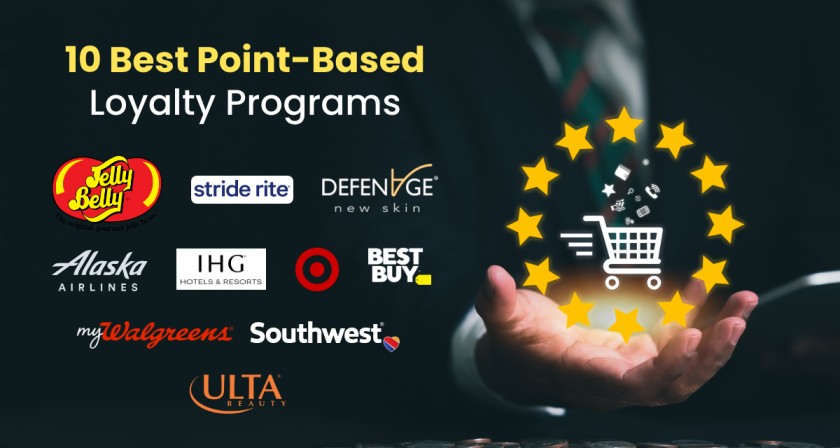 10 Best Point Based Loyalty Programs and What Makes Those Programs Successful?