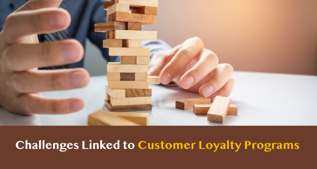 Customer Loyalty Programs Challenges in 2024
