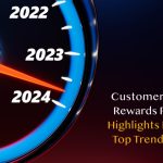 Customer Loyalty and Rewards Programs Highlights From 2023 and Loyalty Trends for 2024