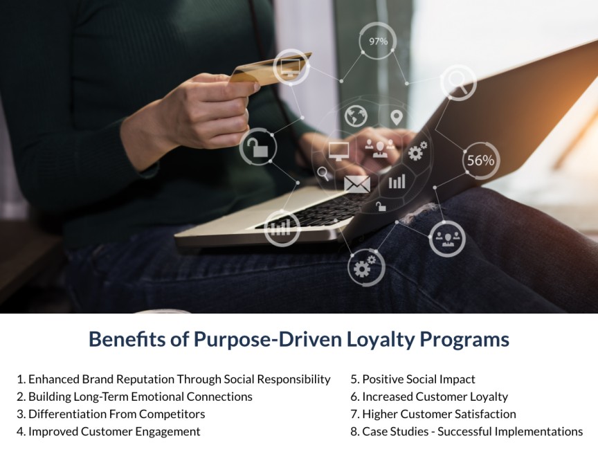 Benefits of Purpose-Driven Loyalty Programs