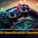 Creating Successful Experiential Loyalty Programs with Gamification Elements