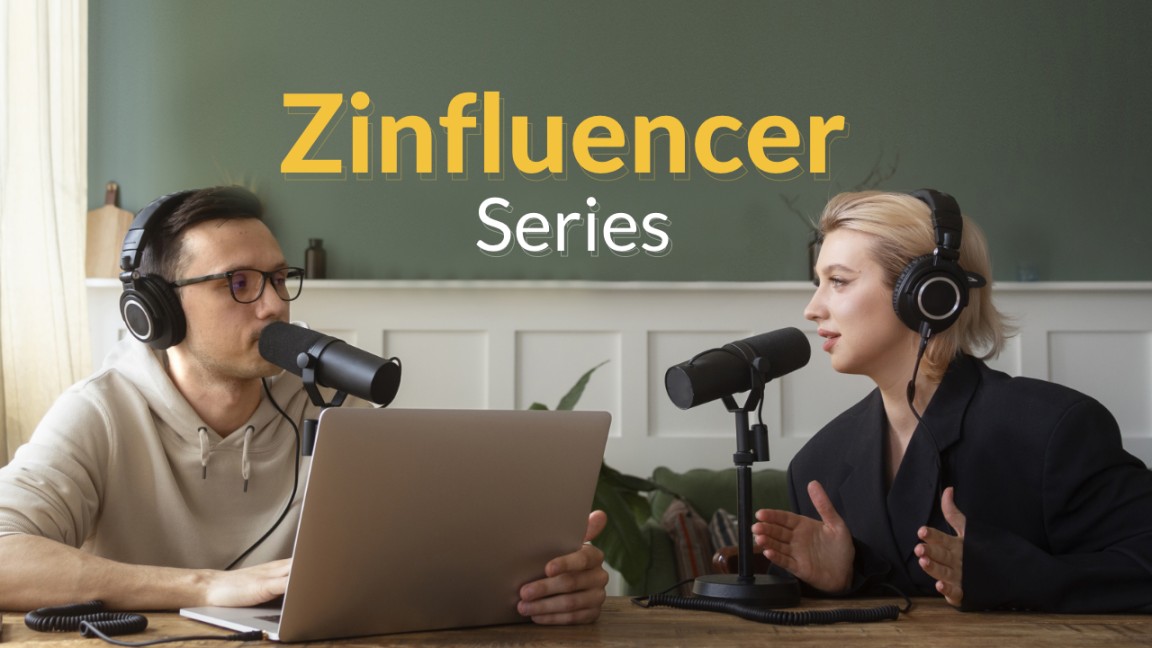 Zinfluencer series-Loyalty podcast