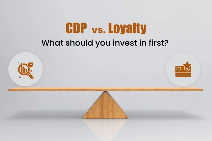Customer Data Platform CDP vs. Loyalty Platform: What Should You Invest in First? featured image