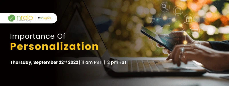 Webinar- Importance of Personalization in Loyalty Programs featured image