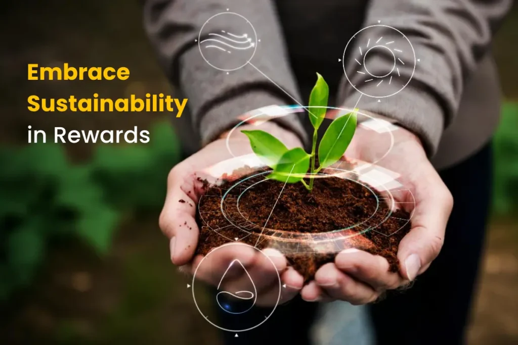 Customer loyalty strategy 2025 - Embrace Sustainability in Rewards